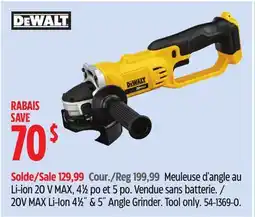 Canadian Tire Dewalt 20V MAX Li-Ion 4-1/2 & 5 Angle Grinder offer