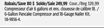 Canadian Tire Bostitch 6-Gallon Pancake Compressor and 18-Gauge Nailer Kit offer