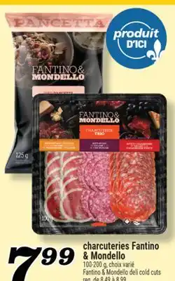 Marché Richelieu CHARCUTERIES FANTINO & MONDELLO | FANTINO & MONDELLO DELI COLD CUTS offer