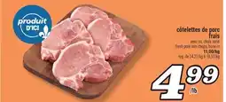 Marché Richelieu CÔTELETTES DE PORC FRAIS | FRESH PORK LOIN CHOPS offer