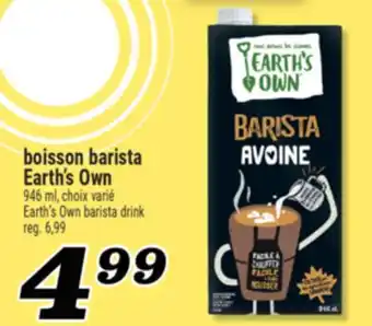 Marché Richelieu BOISSON BARISTA EARTH'S OWN | EARTH'S OWN BARISTA DRINK offer