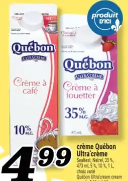 Marché Richelieu CRÈME QUÉBON ULTRA'CRÈME | QUÉBON ULTRA'CREAM CREAM offer