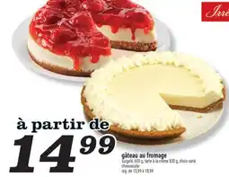 Marché Richelieu GÂTEAU AU FROMAGE | CHEESECAKE offer
