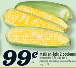 Marché Richelieu MAÏS EN ÉPIS 2 COULEURS | PEACHES AND CREAM CORN ON THE COB offer