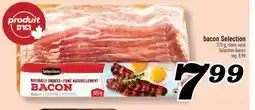 Marché Richelieu BACON SELECTION | SELECTION BACON offer