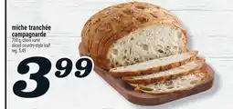 Marché Richelieu MICHE TRANCHÉE CAMPAGNARDE | SLICED COUNTRY-STYLE LOAF offer