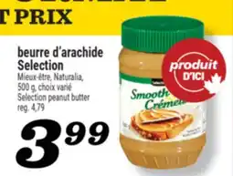 Marché Richelieu BEURRE D'ARACHIDE SELECTION | SELECTION PEANUT BUTTER offer