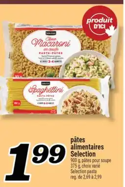 Marché Richelieu PÂTES ALIMENTAIRES SELECTION | SELECTION PASTA offer