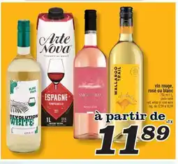 Marché Richelieu VIN ROUGE, ROSÉ OU BLANC | RED, WHITE OR ROSÉ WINE offer