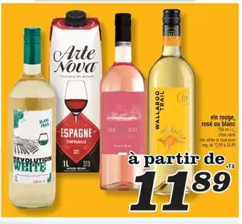 Marché Richelieu VIN ROUGE, ROSÉ OU BLANC | RED, WHITE OR ROSÉ WINE offer