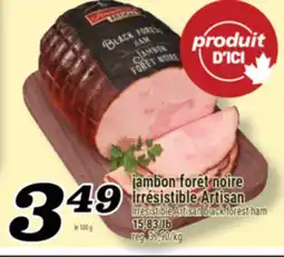 Marché Richelieu JAMBON FORÊT NOIRE IRRÉSISTIBLE ARTISAN | IRRÉSISTIBLE ARTISAN BLACK FOREST HAM offer