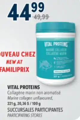 Familiprix VITAL PROTEINS, Marine Collagen Unflavoured, 221g offer