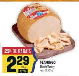 Marché Adonis FLAMINGO Dinde | Turkey offer