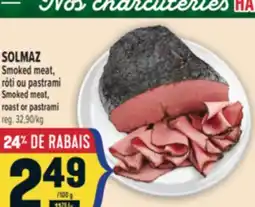 Marché Adonis SOLMAZ Smoked meat, rôti ou pastrami | Smoked meat, roast or pastrami offer