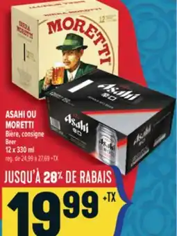 Marché Adonis ASAHI OU MORETTI BIÈRE, CONSIGNE | BEER offer