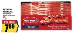 Marché Adonis BACON FUMÉ MÈRE MICHEL NATURELLEMENT | NATURALLY SMOKED BACON offer
