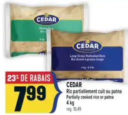 Marché Adonis CEDAR RIZ PARTIELLEMENT CUIT OU PATNA | PARTIALLY COOKED RICE OR PATNA offer