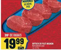 Marché Adonis BIFTECK DE FILET MIGNON | Beef tenderloin steak offer