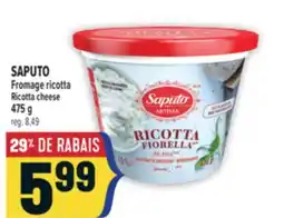 Marché Adonis SAPUTO Fromage ricotta | Ricotta cheese offer