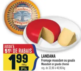 Marché Adonis LANDANA Fromage maasdam ou gouda | Maasdam or gouda cheese offer