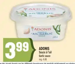 Marché Adonis ADONIS SAUCE À L'AIL | ADONIS GARLIC SAUCE offer