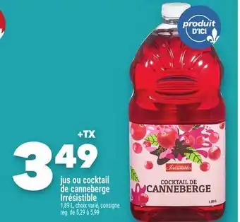 Marche Ami JUS OU COCKTAIL DE CANNEBERGE IRRÉSISTIBLE offer