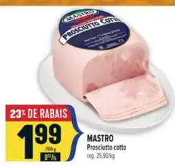 Marché Adonis MASTRO Prosciutto cotto offer