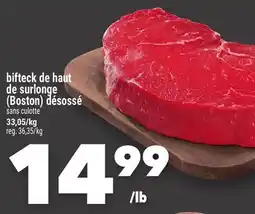 Marche Ami BIFTECK DE HAUT DE SURLONGE (BOSTON) DÉSOSSÉ offer