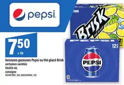 Maxi BOISSONS GAZEUSES PEPSI OU THÉ GLACÉ BRISK, 12x355 ML offer