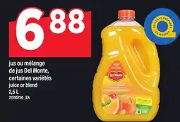 Maxi JUS OU MÉLANGE DE JUS DEL MONTE |JUICE OR BLEND, 2.5 L offer
