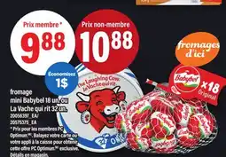 Maxi FROMAGE MINI BABYBEL, 18 UN. OU LA VACHE QUI RIT, 32 UN offer
