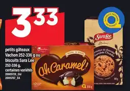 Maxi PETITS GÂTEAUX VACHON, 252-336 G OU BISCUITS SARA LEE, 252-336 G offer