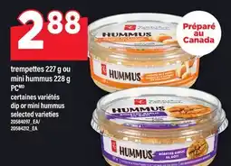 Maxi TREMPETTES, 227 G OU MINI HUMMUS, 228 G PC | DIP OR MINI HUMMUS offer