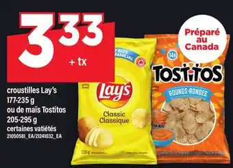Maxi CROUSTILLES LAY'S, 177-235 G, OU DE MAÏS TOSTITOS, 205-295 G offer