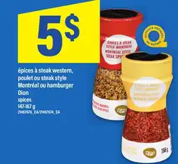 Maxi ÉPICES À STEAK WESTERN, POULET OU STEAK STYLE MONTRÉAL OU HAMBURGER DION | SPICES, 147-167 G offer