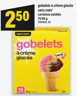 Maxi GOBELETS À CRÈME GLACÉE SANS NOM , 75/80 G offer
