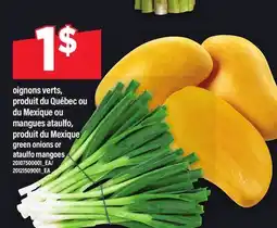 Maxi OIGNONS VERTS, MANGUES ATAULFO | GREEN ONIONS OR ATAULFO MANGOES offer