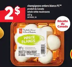 Maxi CHAMPIGNONS ENTIERS BLANCS PC | WHOLE WHITE MUSHROOMS, 227 G offer