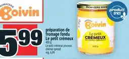 Super C préparation de fromage fondu Le petit crémeux | Le petit crémeux process cheese spread offer