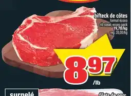 Super C bifteck de côtes | rib steak offer