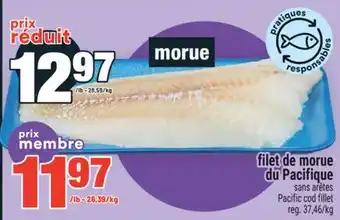 Super C FILET DE MORUE DU PACIFIQUE | PACIFIC COD FILLET offer