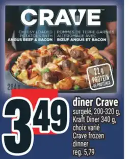 Super C DÎNER CRAVE | CRAVE FROZEN offer