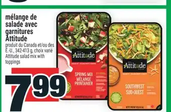 Super C MÉLANGE DE SALADE AVEC GARNITURES ATTITUDE | ATTITUDE SALAD MIX WITH TOPPINGS offer
