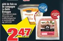 Super C pâté de foie ou de campagne La Belle Bretagne offer