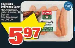Super C saucisses italiennes Roma | Roma italian sausages offer
