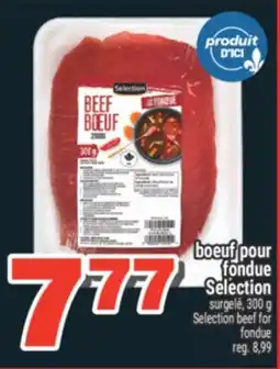 Super C BOEUF POUR FONDUE SELECTION | SELECTION BEEF FOR FONDUE offer