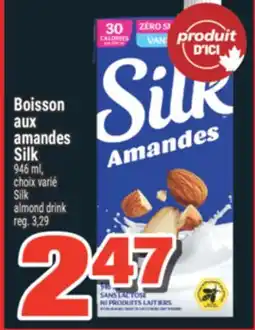 Super C Boisson aux amandes Silk | Silk almond drink offer
