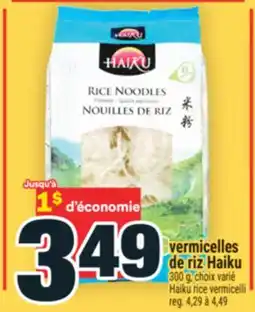 Super C vermicelles de riz Haiku | Haiku rice vermicelli offer