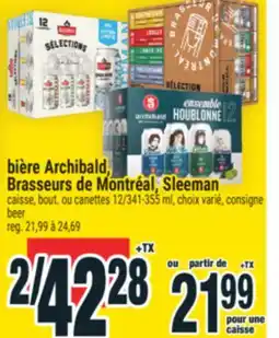 Super C bière Archibald, Brasseurs de Montréal, Sleeman | beer offer
