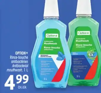 Uniprix OPTION+ Rince-bouche antibactérien /Antibacterial mouthwash offer